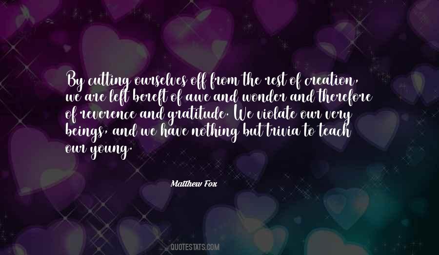 Matthew Fox Quotes #229411