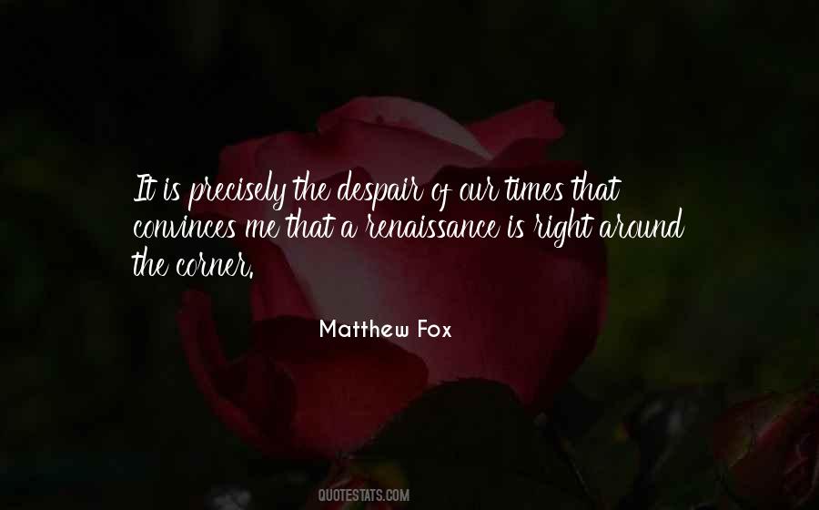 Matthew Fox Quotes #670371