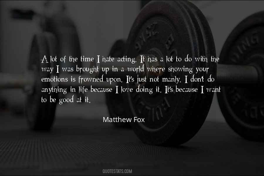 Matthew Fox Quotes #685055