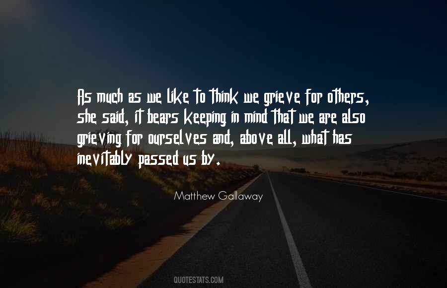 Matthew Gallaway Quotes #460755