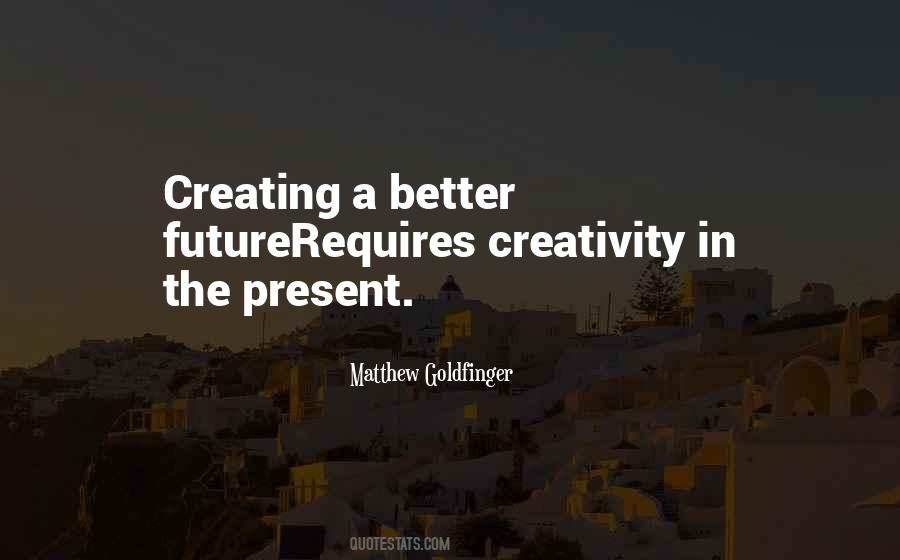 Matthew Goldfinger Quotes #266782 Matthew Goldfinger Quotes #266782