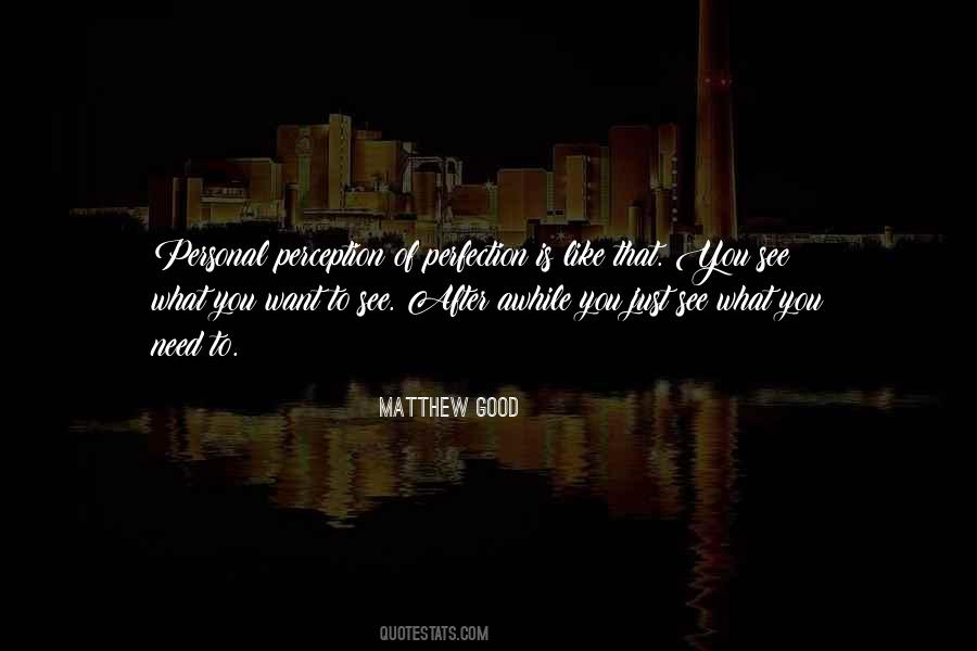 Matthew Good Quotes #1213952