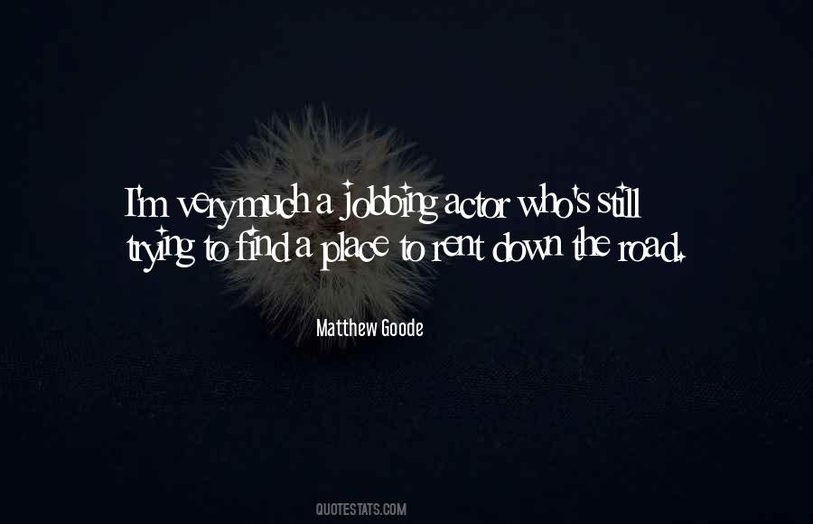 Matthew Goode Quotes #1763789