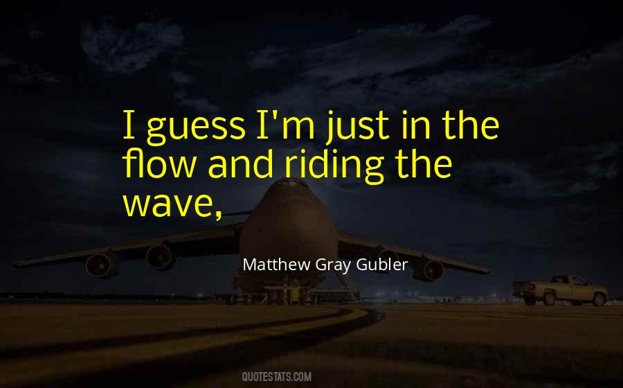 Matthew Gray Gubler Quotes #1044474