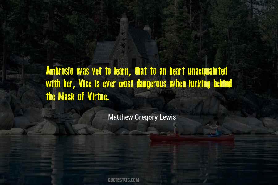 Matthew Gregory Lewis Quotes #1240377