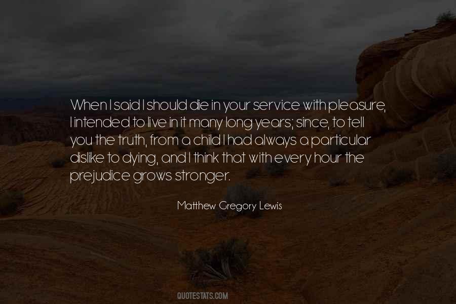 Matthew Gregory Lewis Quotes #1368116