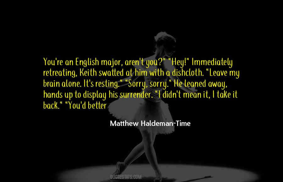 Matthew Haldeman-Time Quotes #1578390