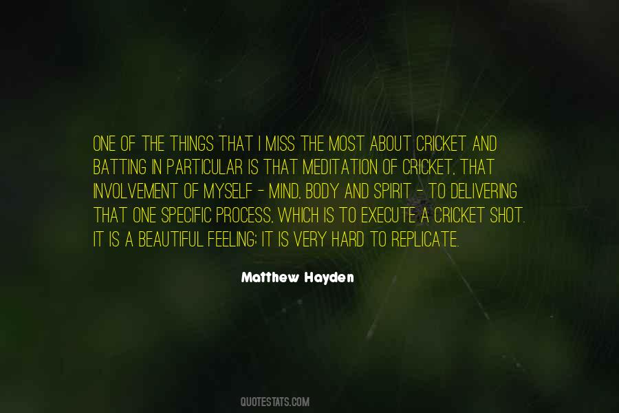 Matthew Hayden Quotes #1587423
