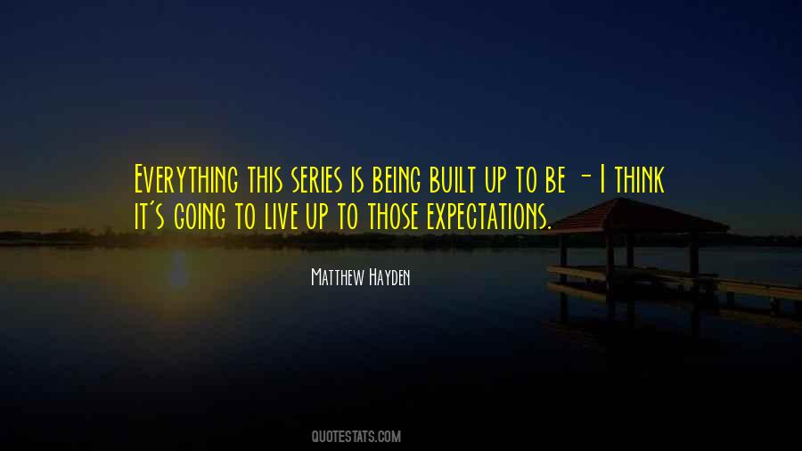 Matthew Hayden Quotes #305167