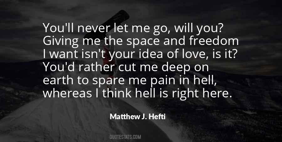 Matthew J. Hefti Quotes #608501