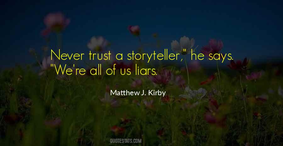 Matthew J. Kirby Quotes #905157