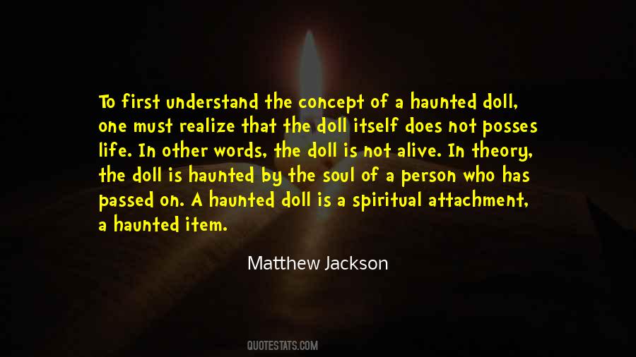 Matthew Jackson Quotes #1661603