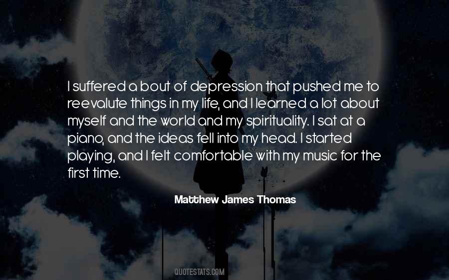 Matthew James Thomas Quotes #1037408