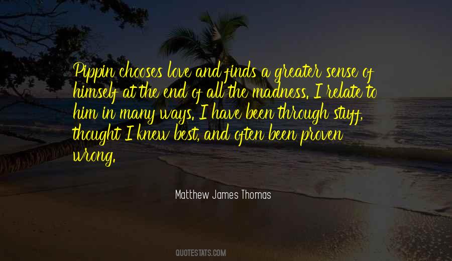 Matthew James Thomas Quotes #1695275