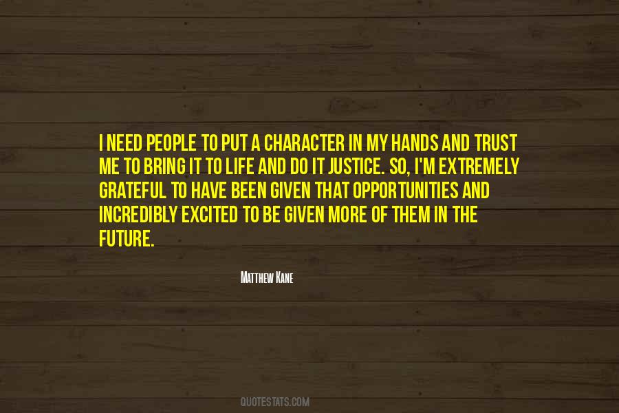 Matthew Kane Quotes #860142