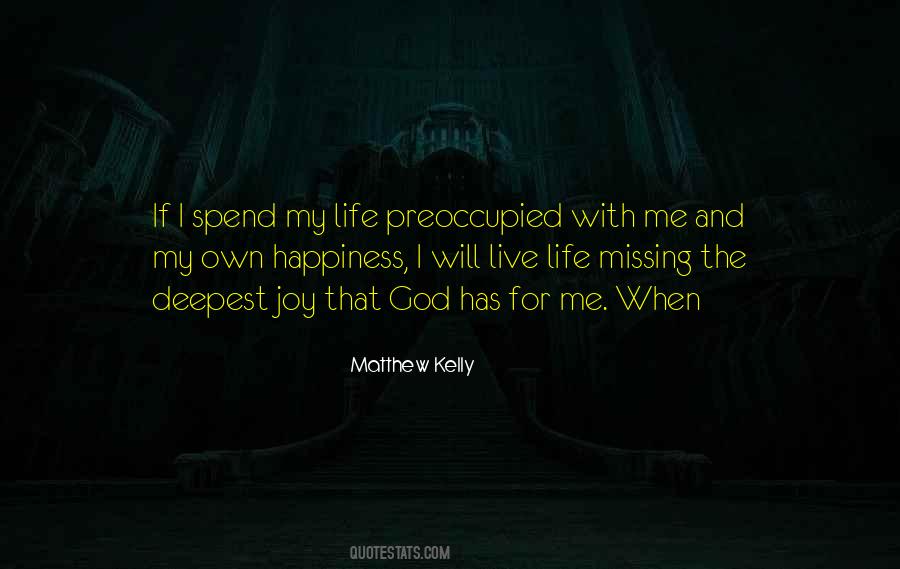 Matthew Kelly Quotes #1318812