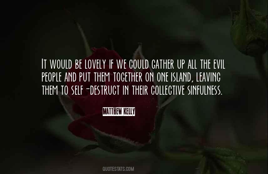 Matthew Kelly Quotes #1323135