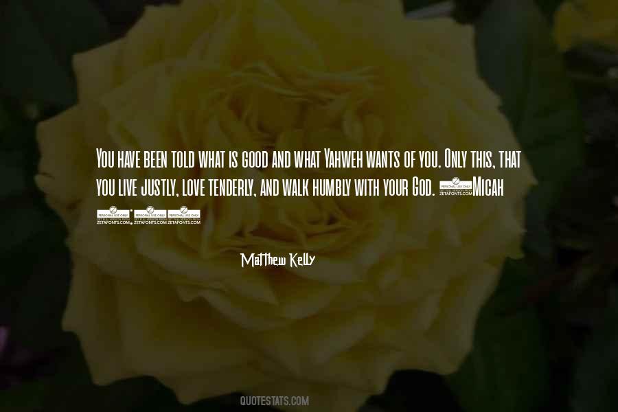 Matthew Kelly Quotes #700425