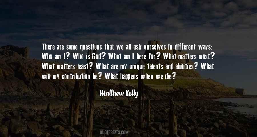 Matthew Kelly Quotes #978609