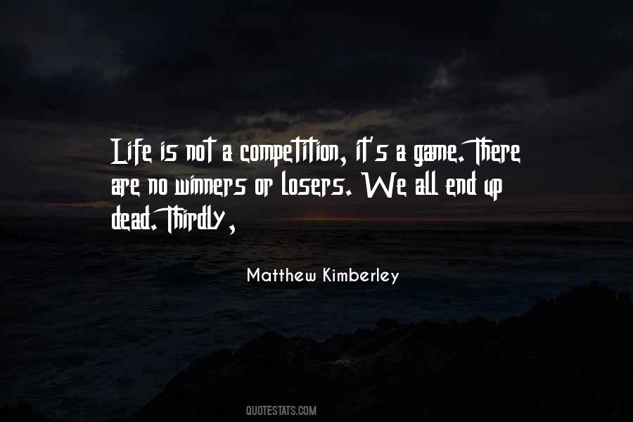 Matthew Kimberley Quotes #770110