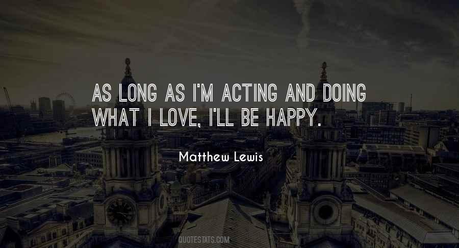 Matthew Lewis Quotes #1064033