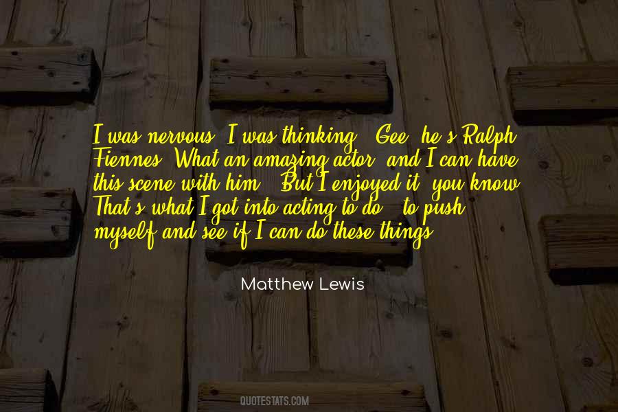 Matthew Lewis Quotes #1606450