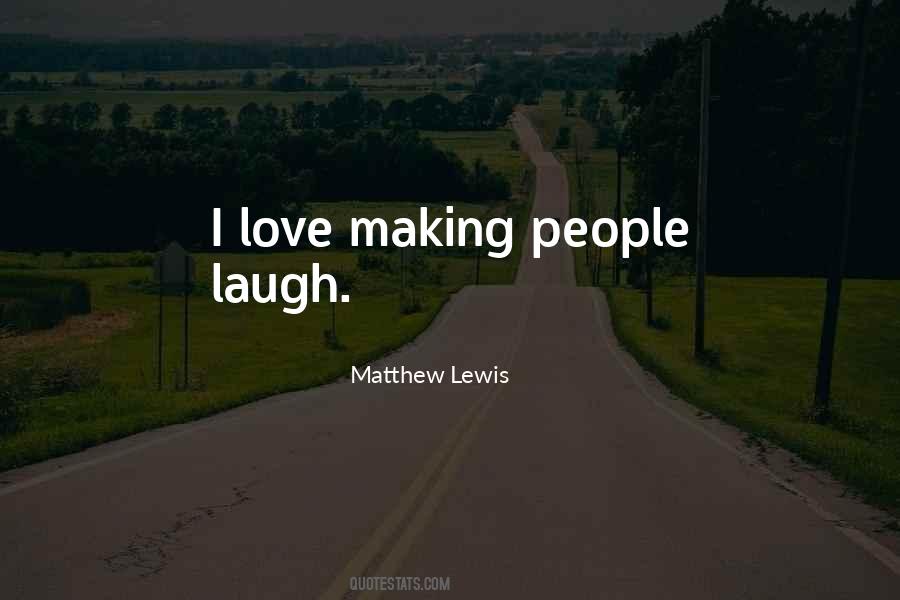 Matthew Lewis Quotes #700099