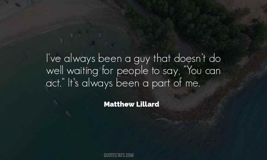 Matthew Lillard Quotes #1197121