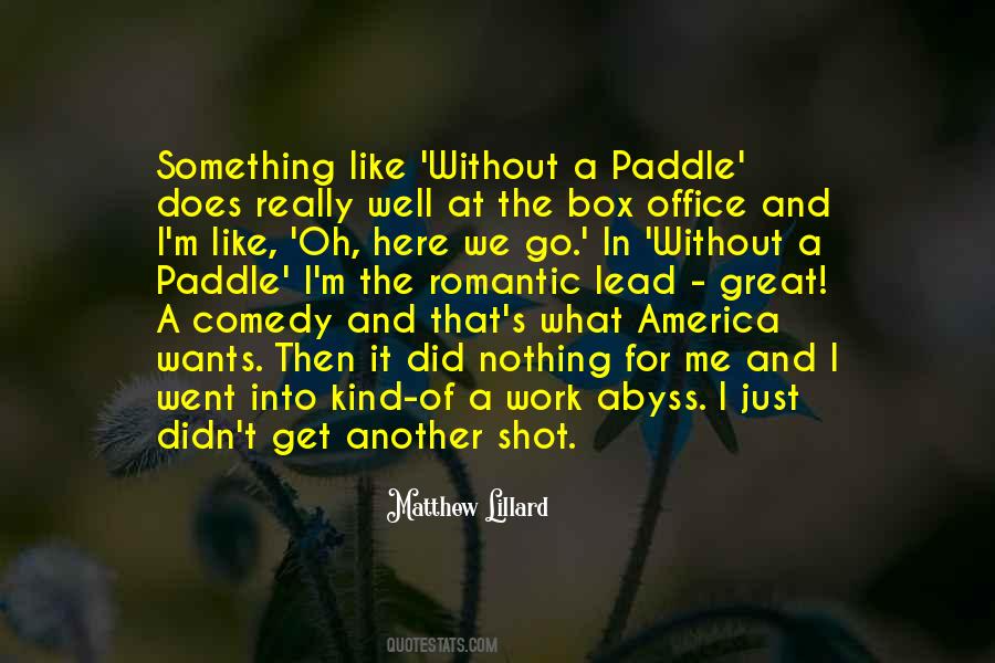 Matthew Lillard Quotes #1671122