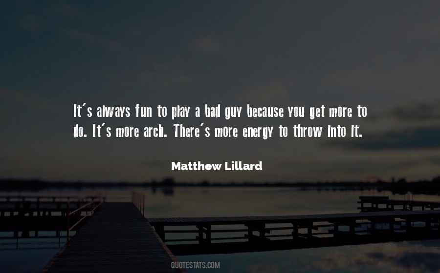 Matthew Lillard Quotes #588909