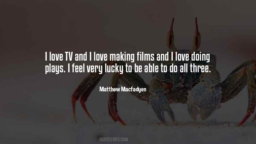 Matthew Macfadyen Quotes #1093208