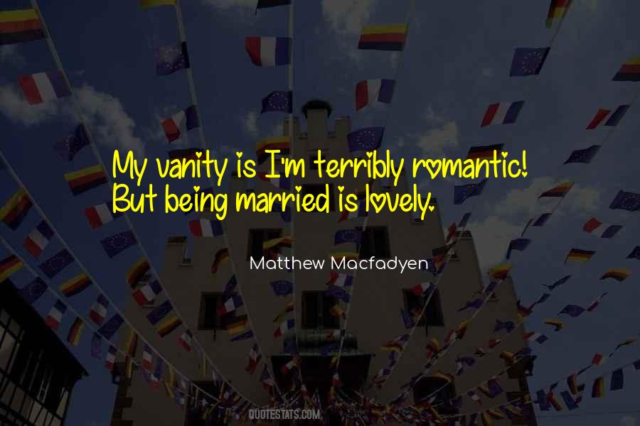 Matthew Macfadyen Quotes #1236281