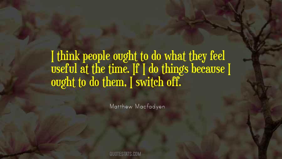 Matthew Macfadyen Quotes #469079
