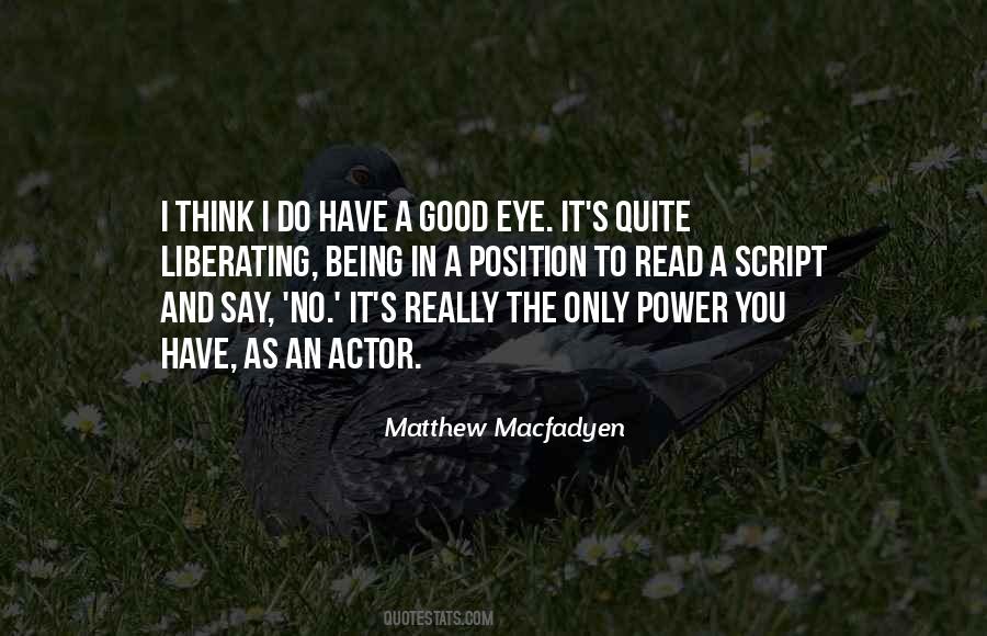 Matthew Macfadyen Quotes #754812