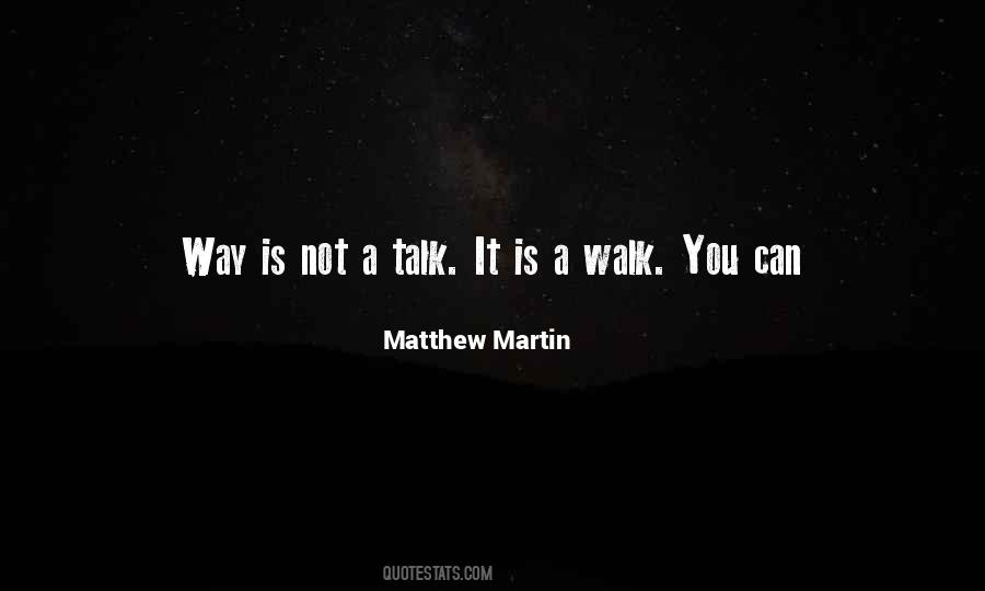 Matthew Martin Quotes #1355118