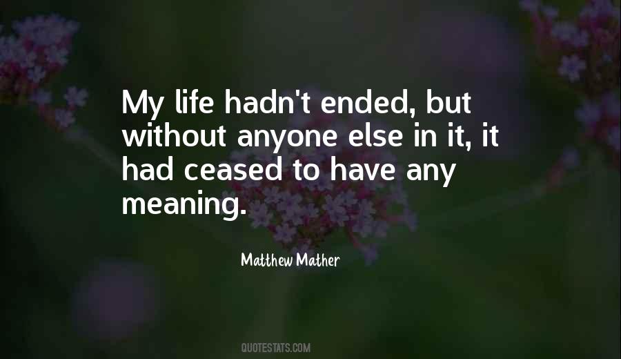 Matthew Mather Quotes #1616727