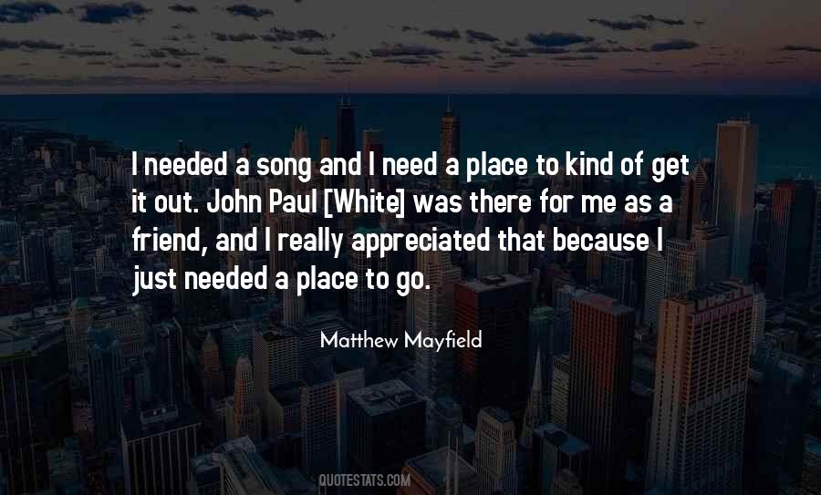 Matthew Mayfield Quotes #417974