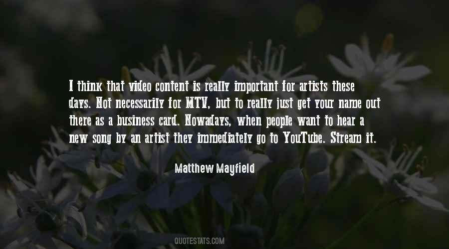 Matthew Mayfield Quotes #482234