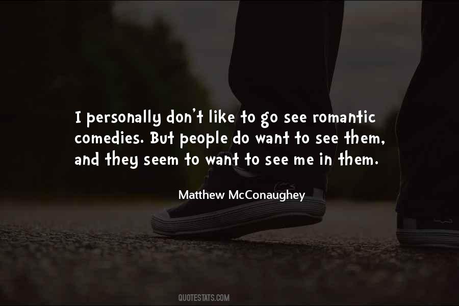 Matthew McConaughey Quotes #1075010