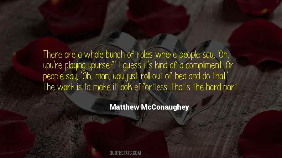 Matthew McConaughey Quotes #263263