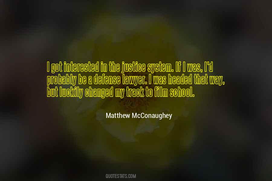 Matthew McConaughey Quotes #455579