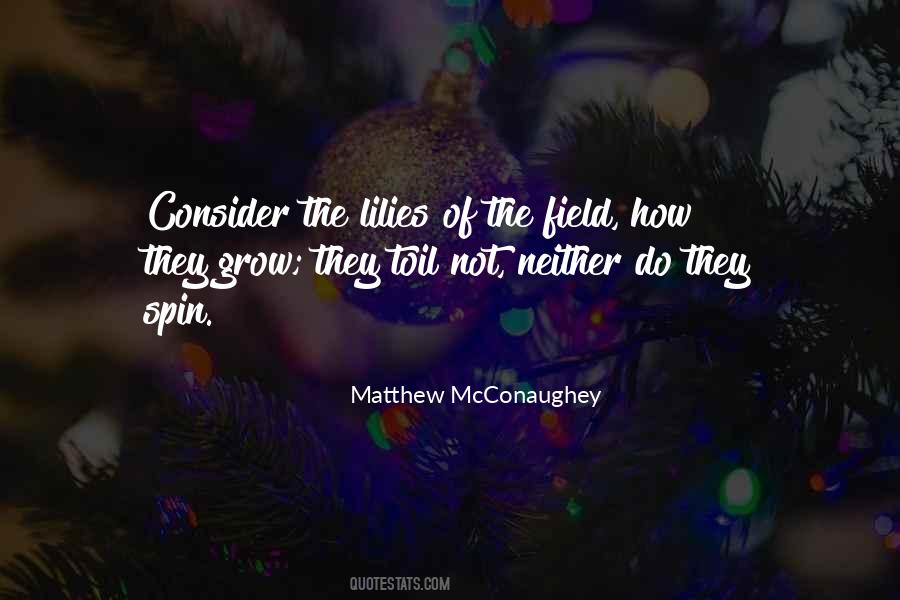 Matthew McConaughey Quotes #787540