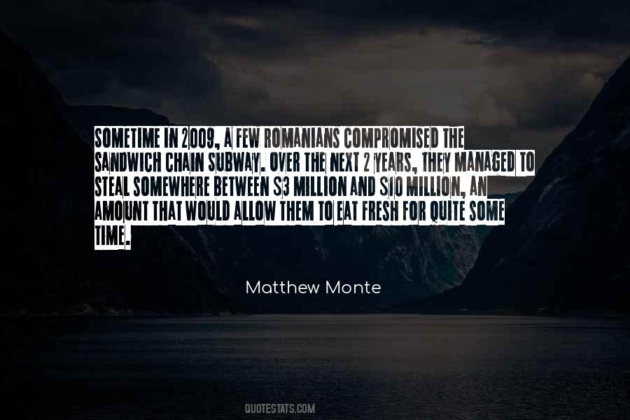 Matthew Monte Quotes #794402