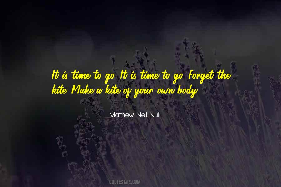 Matthew Neill Null Quotes #533925