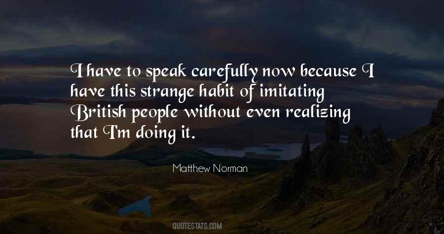 Matthew Norman Quotes #1536299