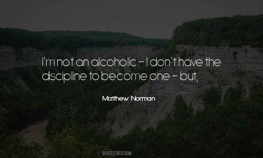Matthew Norman Quotes #1630001