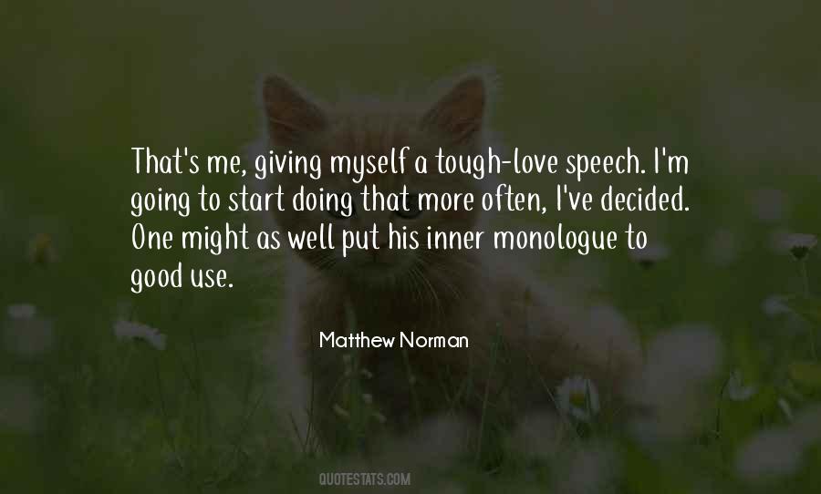 Matthew Norman Quotes #1657257