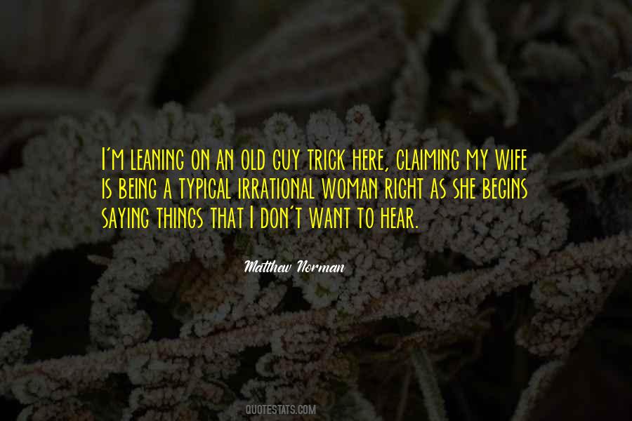 Matthew Norman Quotes #1727962