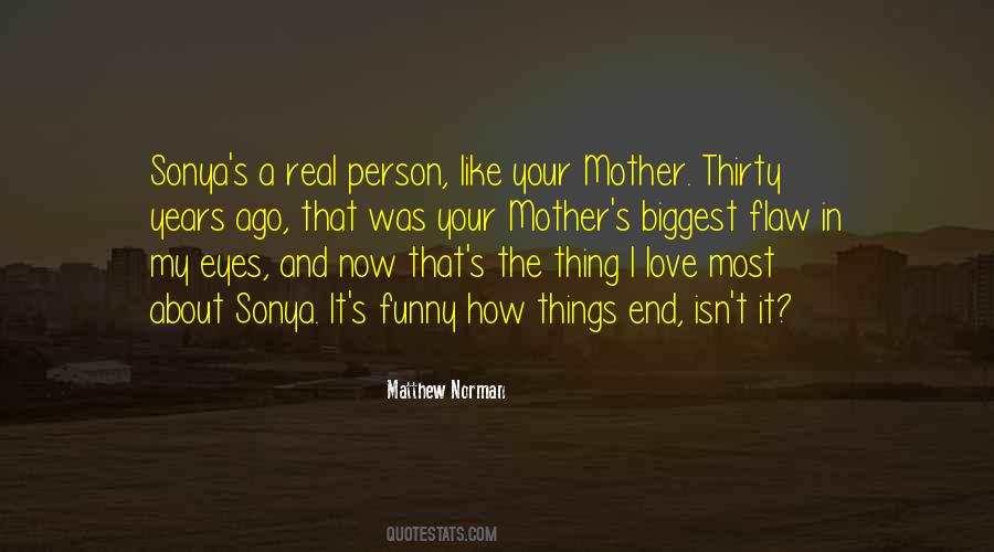 Matthew Norman Quotes #441940