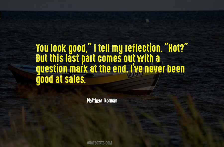 Matthew Norman Quotes #62286